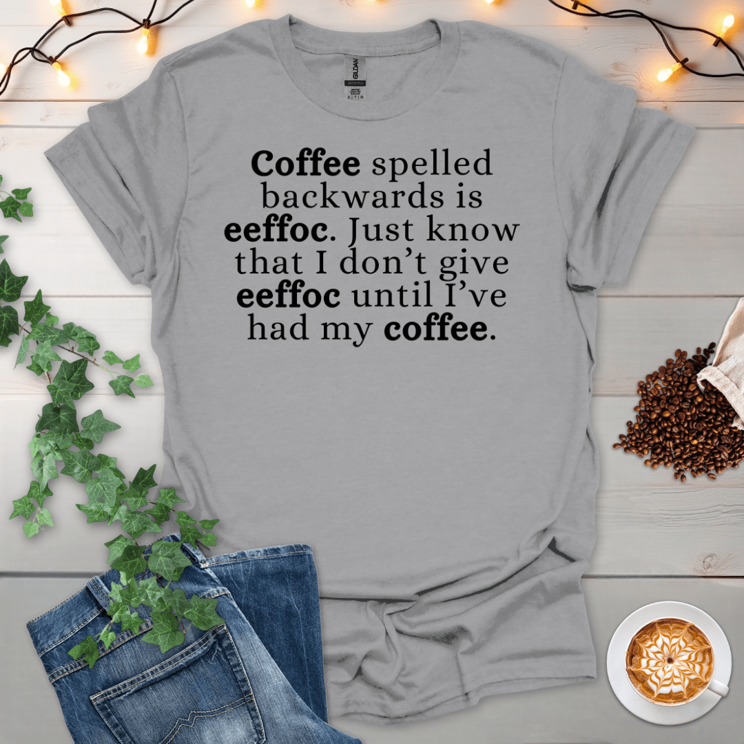 I Don't Give Eeffoc T-Shirt