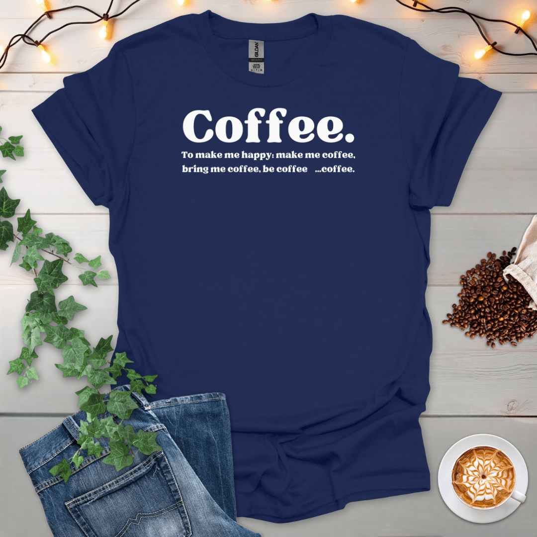 Be Coffee T-Shirt