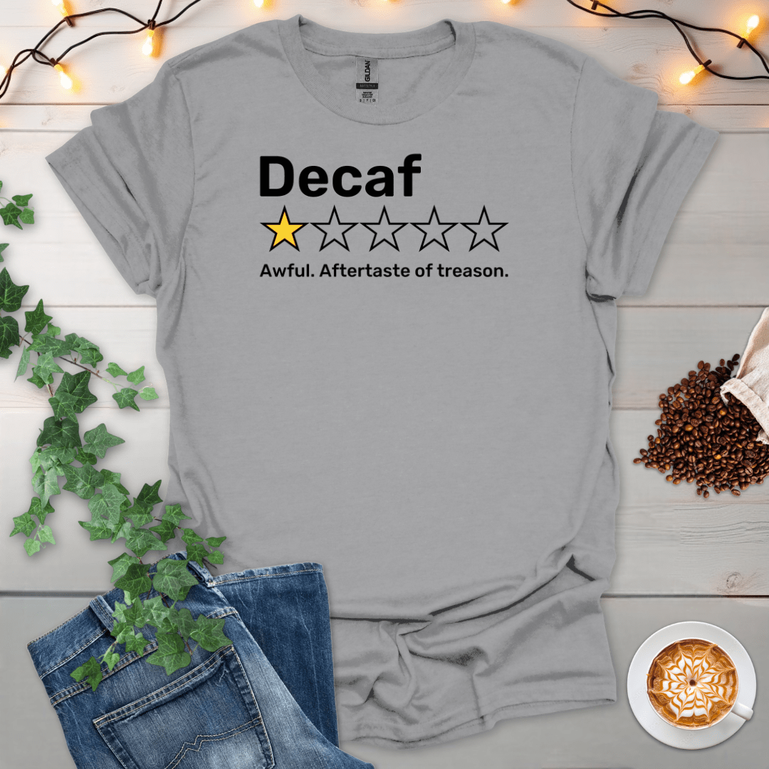 Decaf 1 Star Review Treason T-Shirt