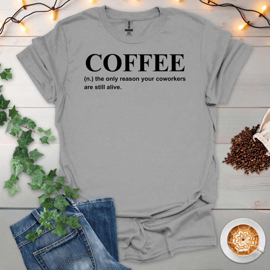 Coffee Def Coworkers T-Shirt