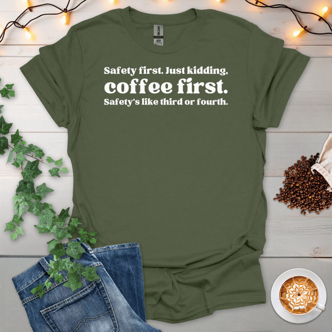 Coffee First T-Shirt