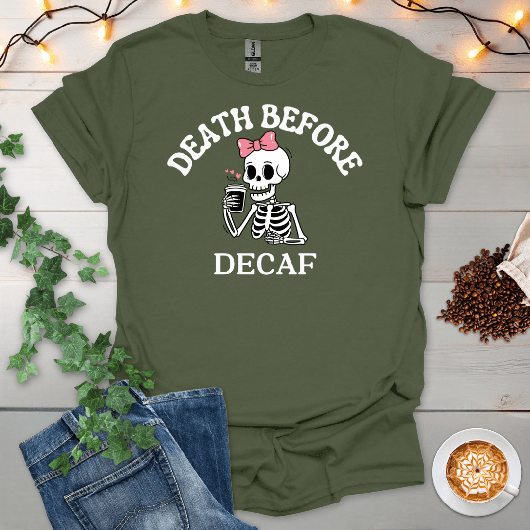 Death Before Decaf Pink T-Shirt