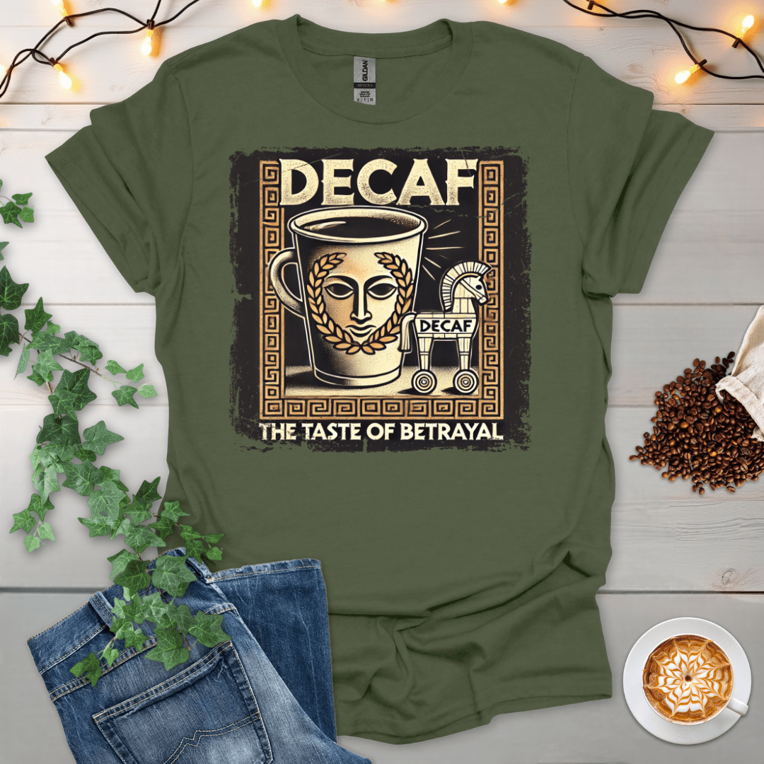 Decaf Betrayal T-Shirt