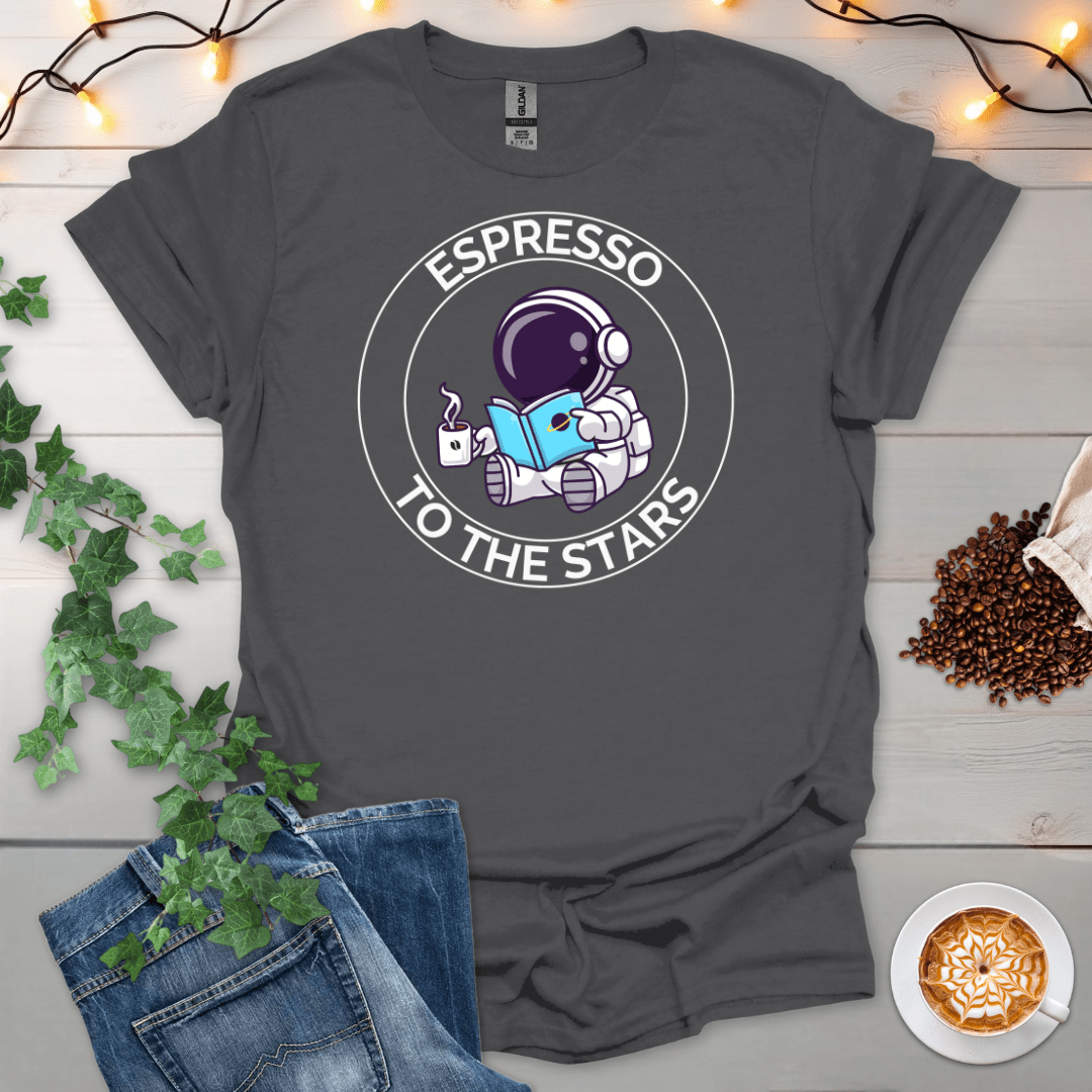 Espresso To The Stars T-Shirt
