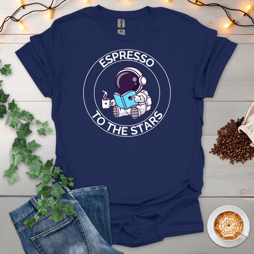 Espresso To The Stars T-Shirt
