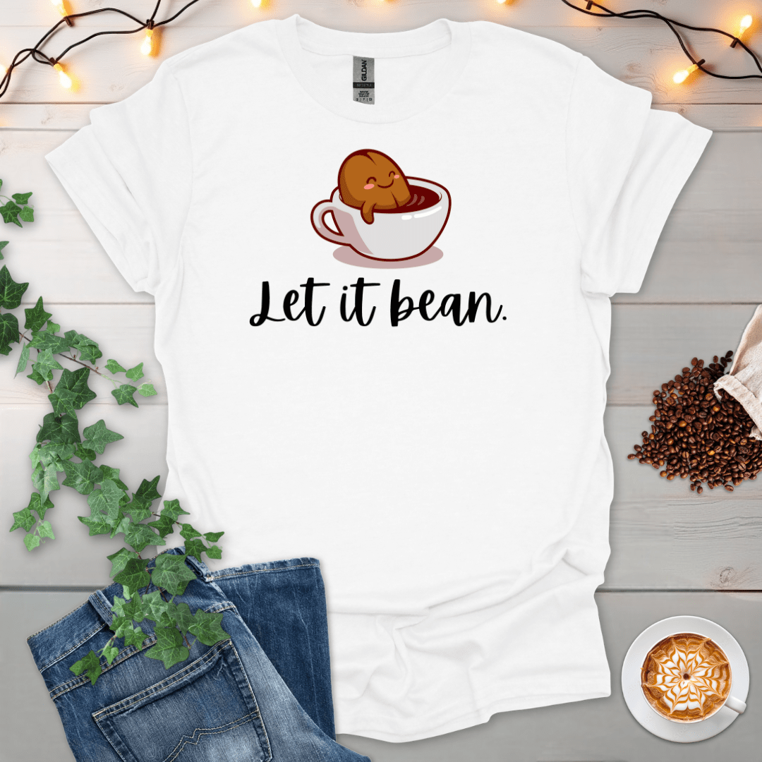 Let It Bean T-Shirt