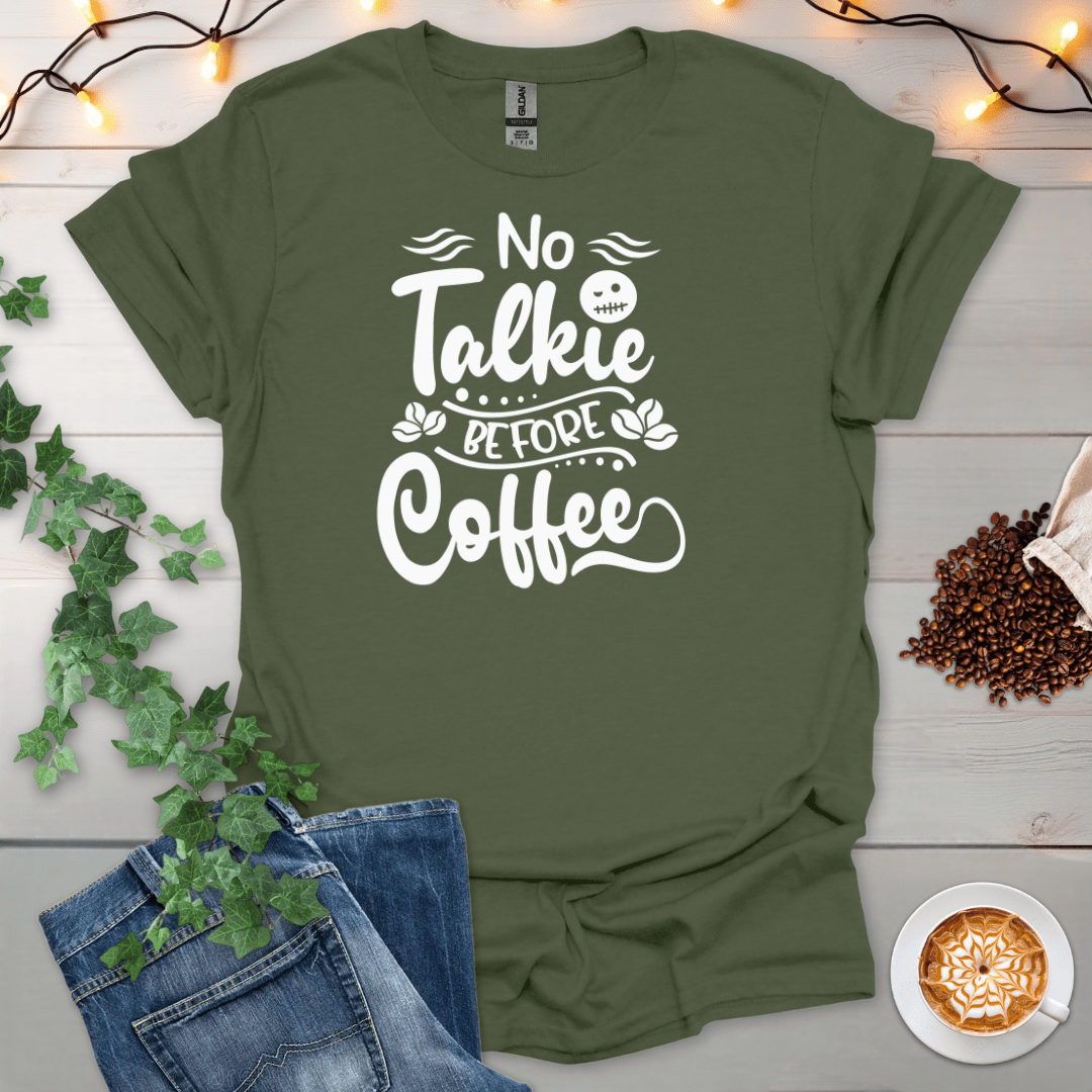 No Talkie Before Coffee T-Shirt