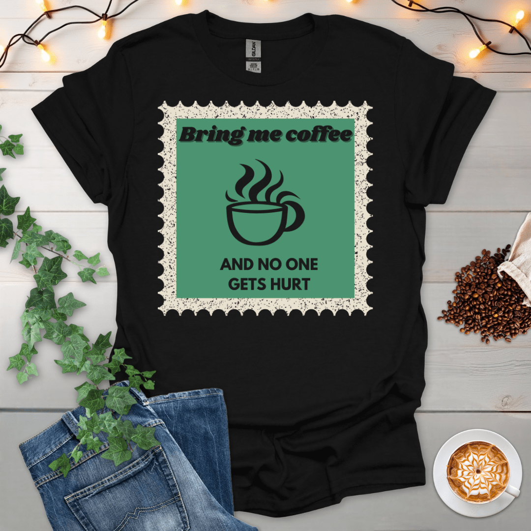 No One Gets Hurt T-Shirt