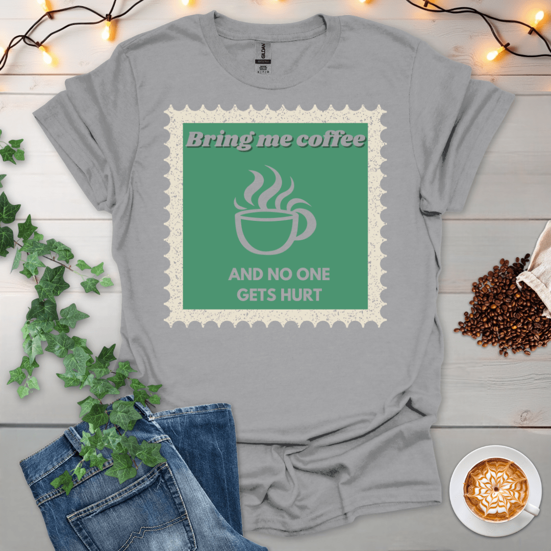 No One Gets Hurt T-Shirt