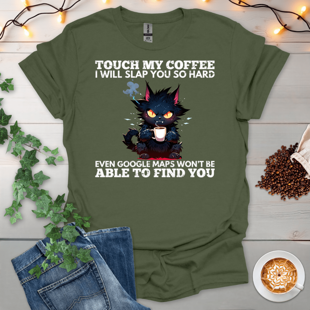 I Will Slap You T-Shirt