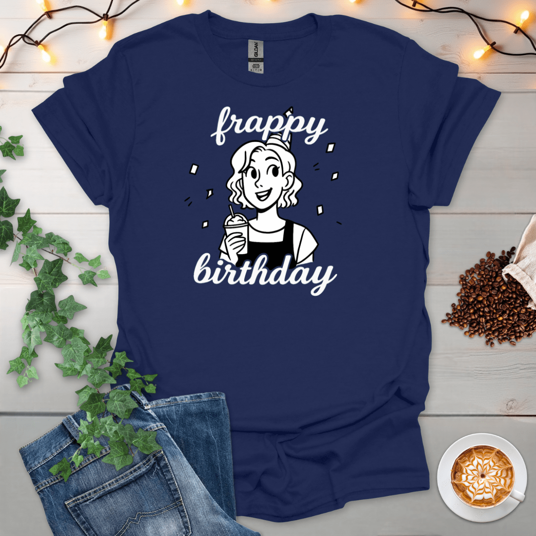 Frappy Birthday T-Shirt