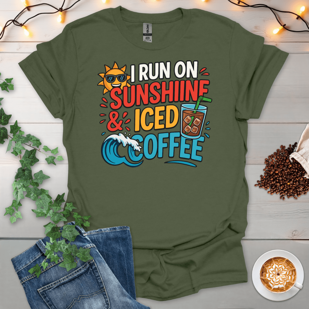 I Run On Sunshine And Iced Coffee T-Shirt