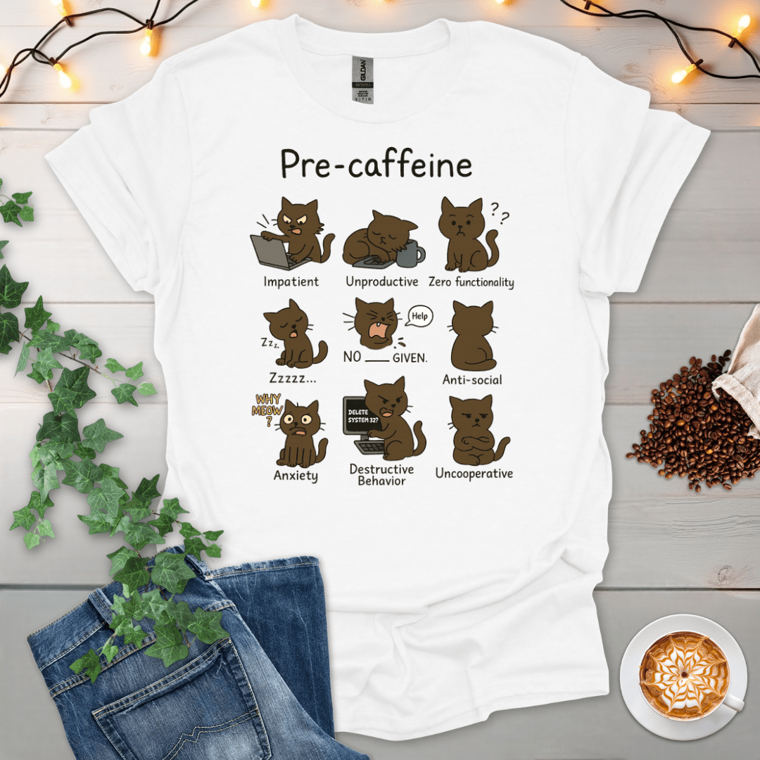 Pre-Caffeine T-Shirt