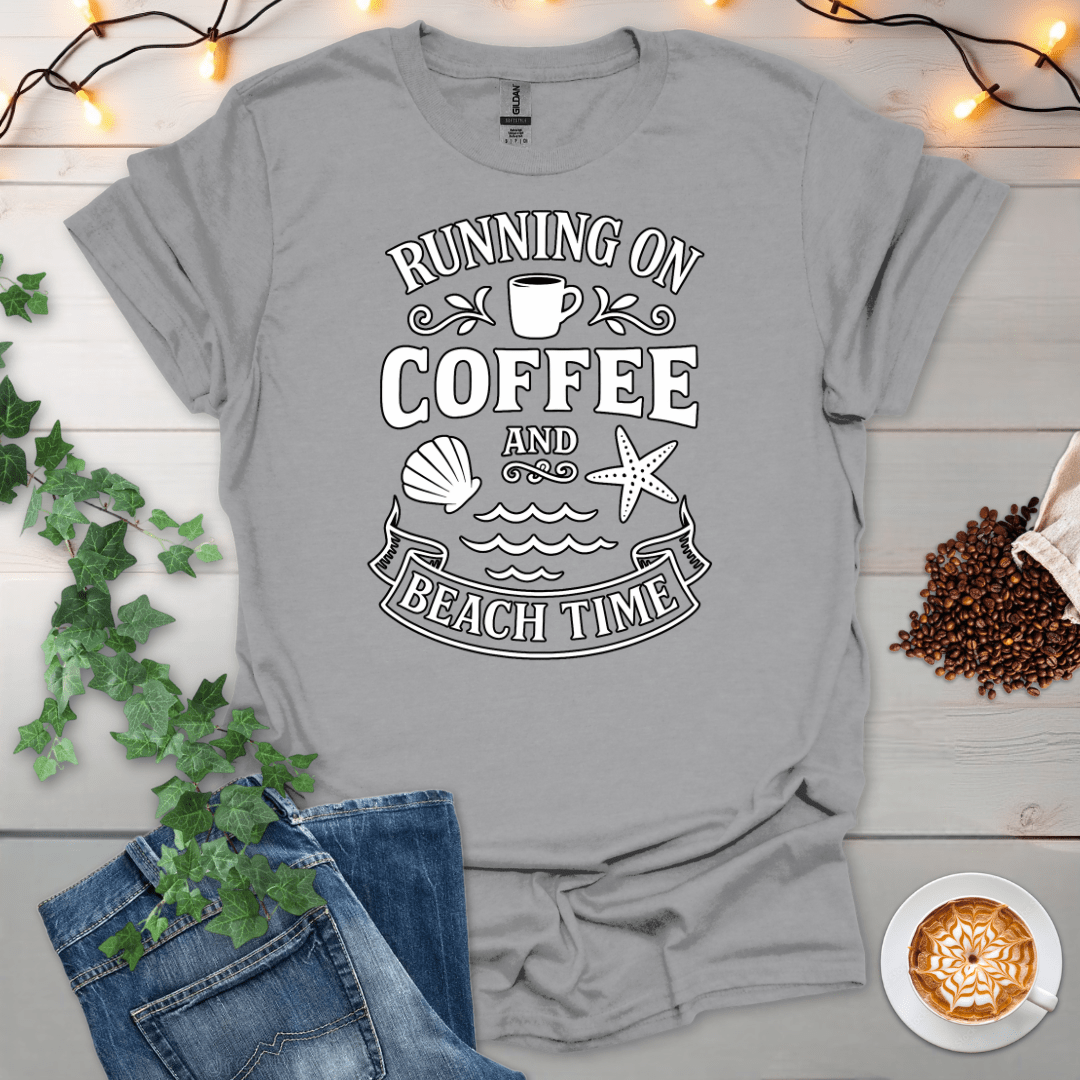 Running On Coffee And Beach Time T-Shirt