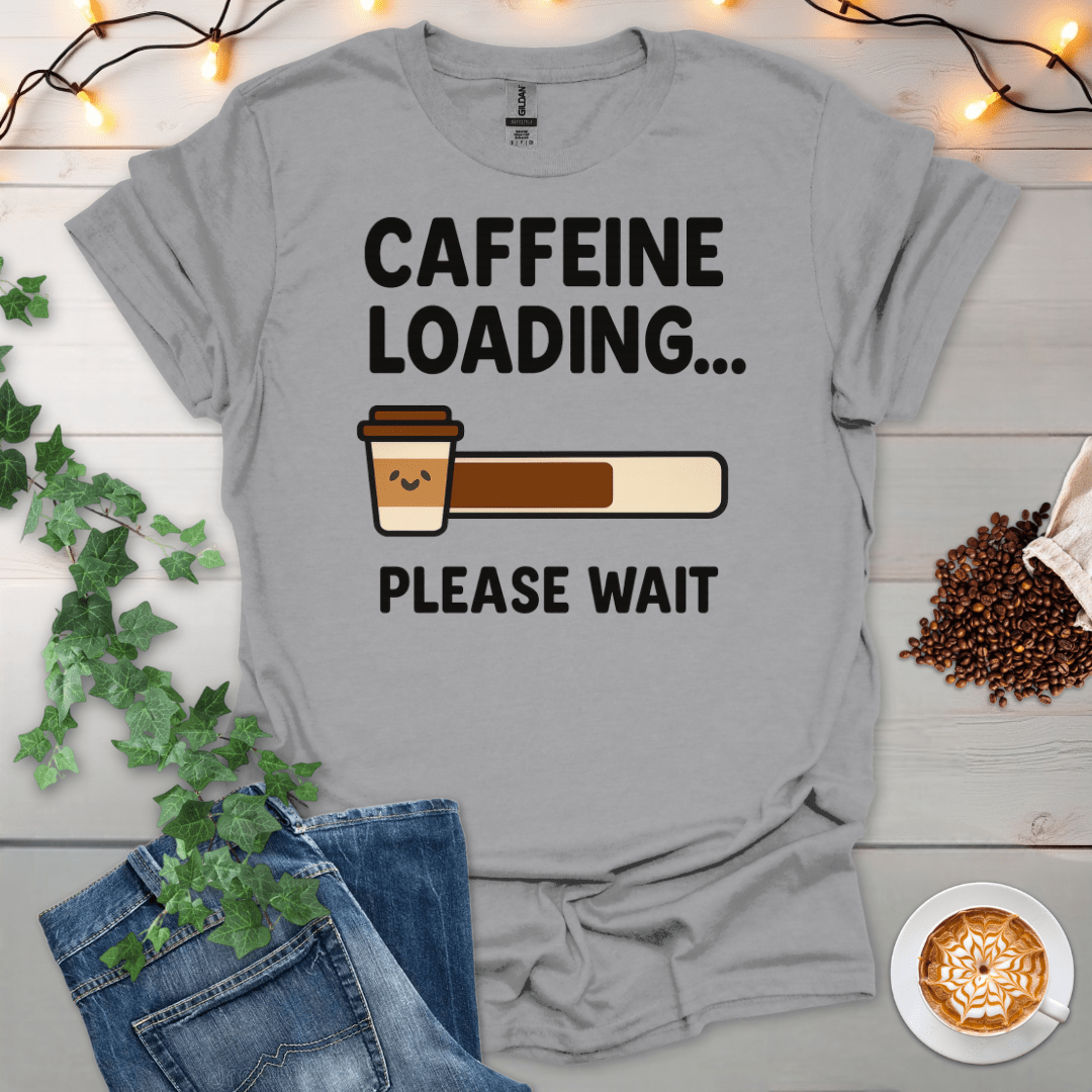 Caffeine Loading T-Shirt