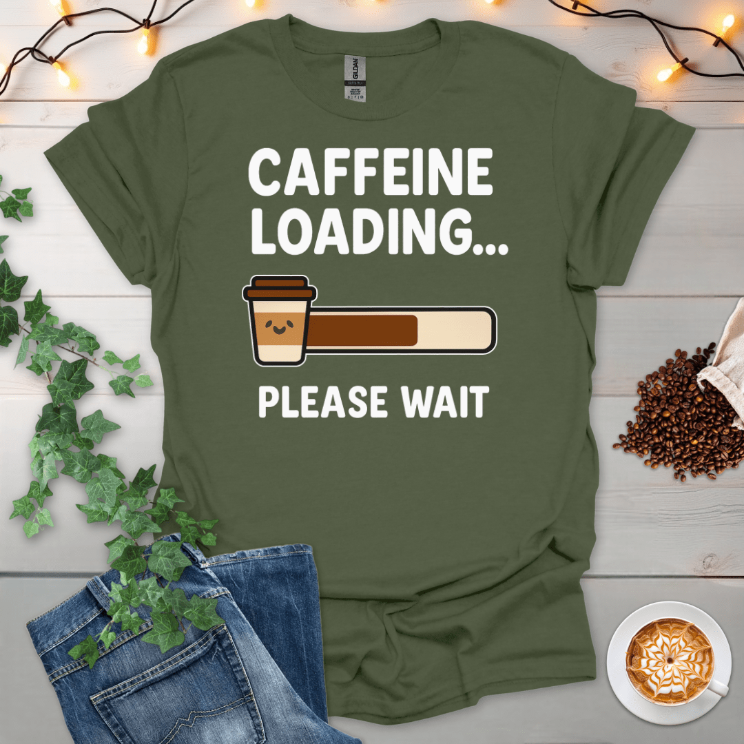 Caffeine Loading T-Shirt