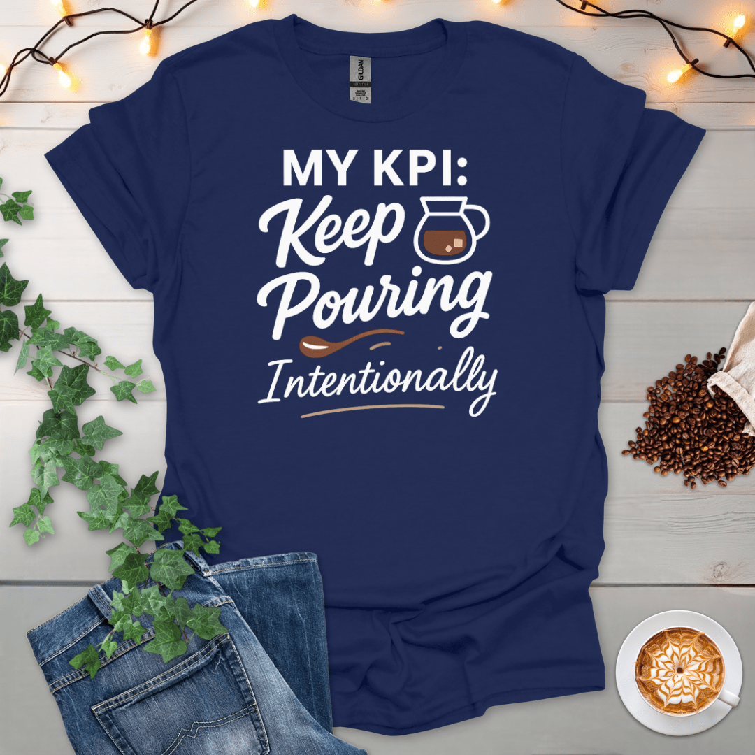 My KPI T-Shirt