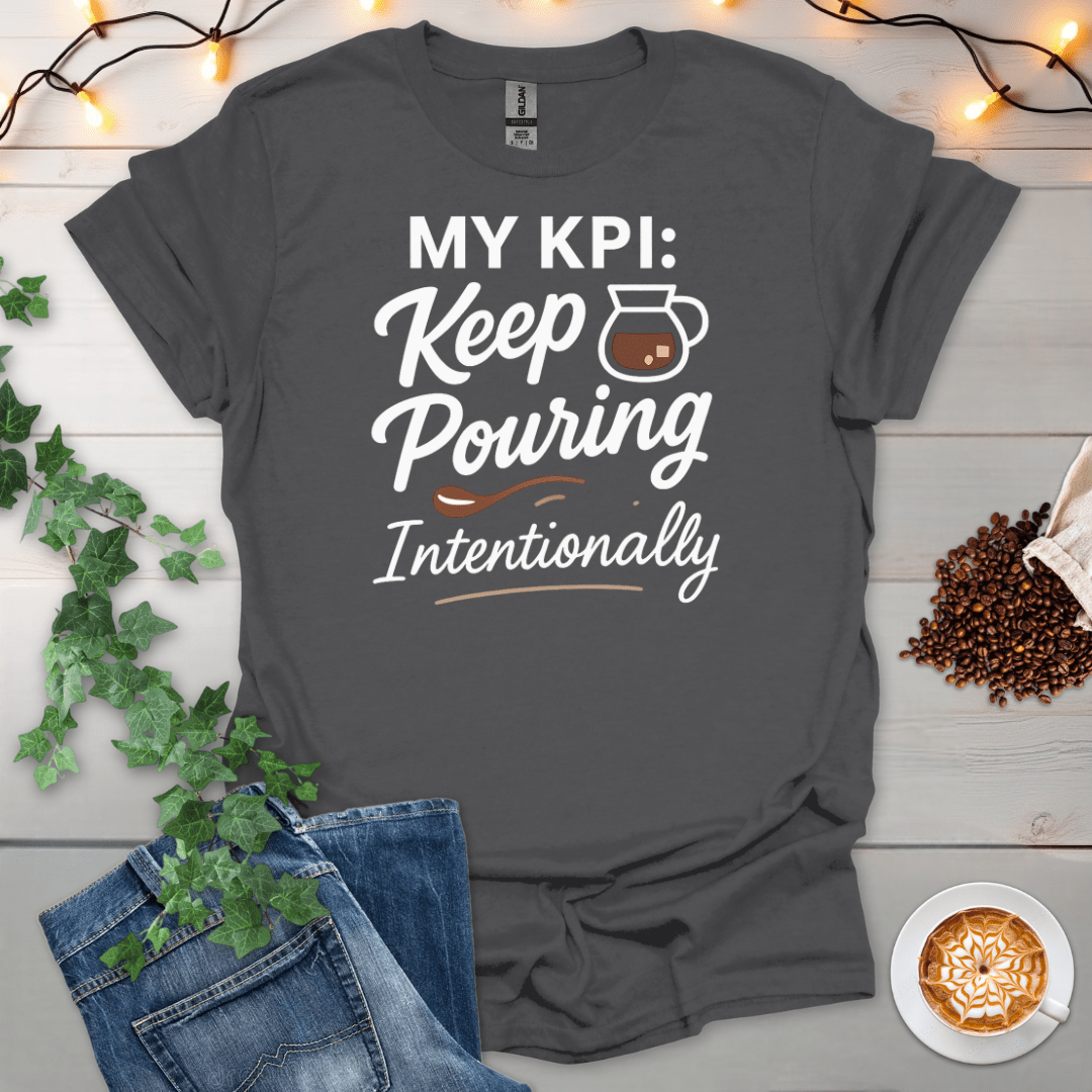 My KPI T-Shirt