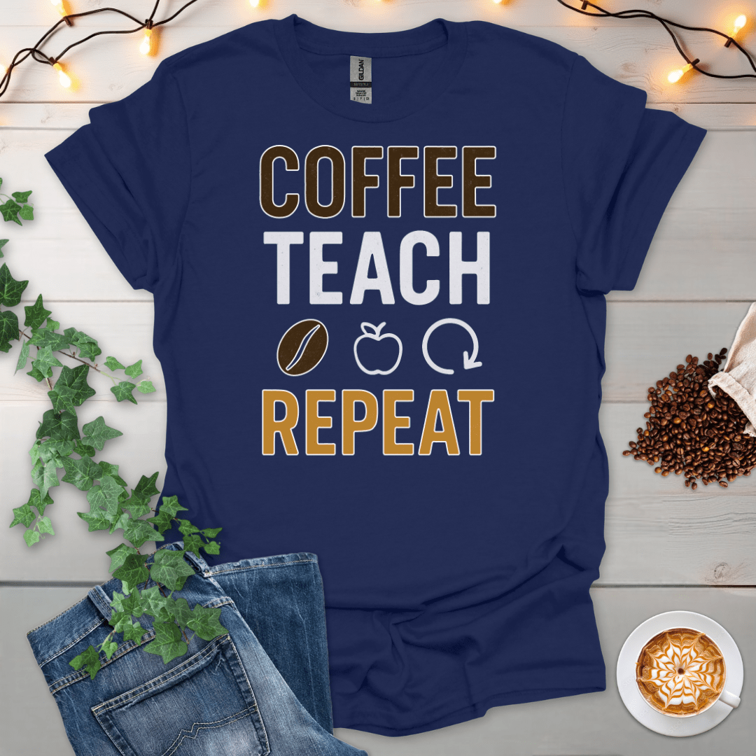 Coffee Teach Repeat T-Shirt