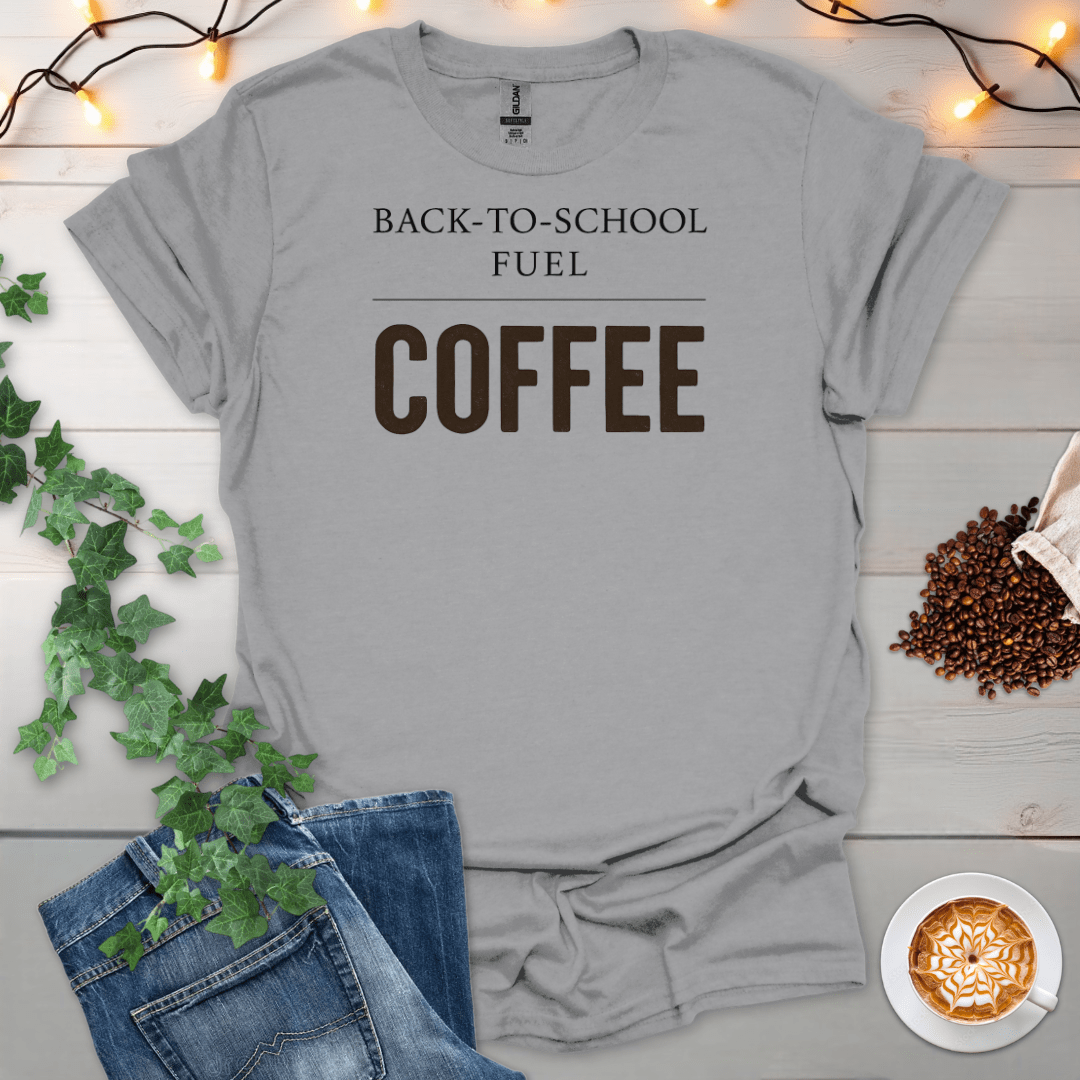 Back To School Fuel T-Shirt
