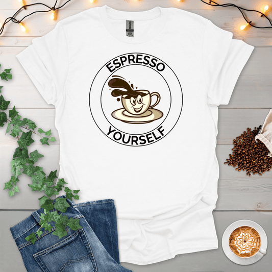 Espresso Yourself T-Shirt