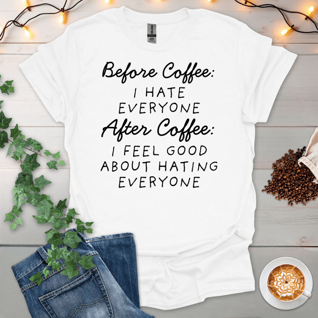 Before Coffee vs After Coffee T-Shirt