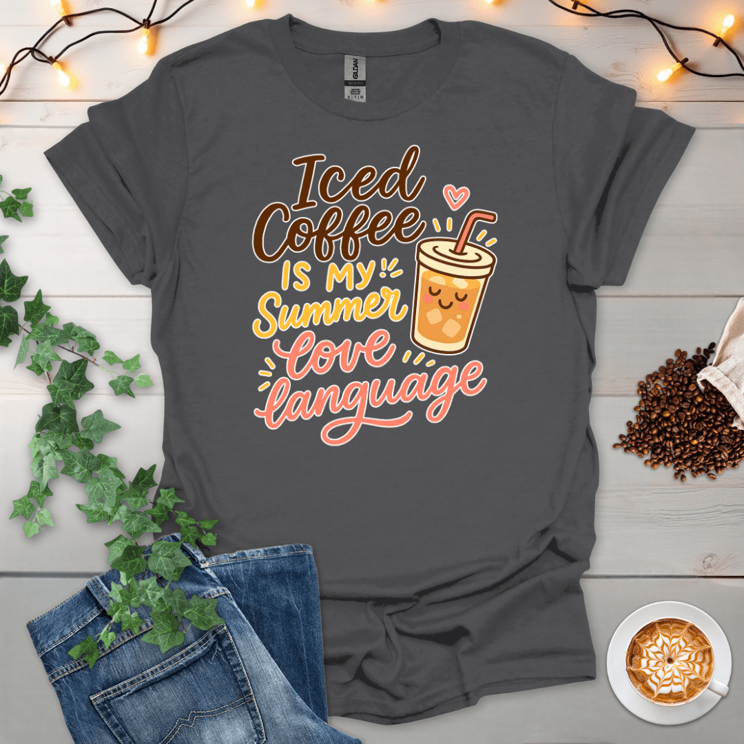 Iced Coffee Is My Summer Love Language T-Shirt