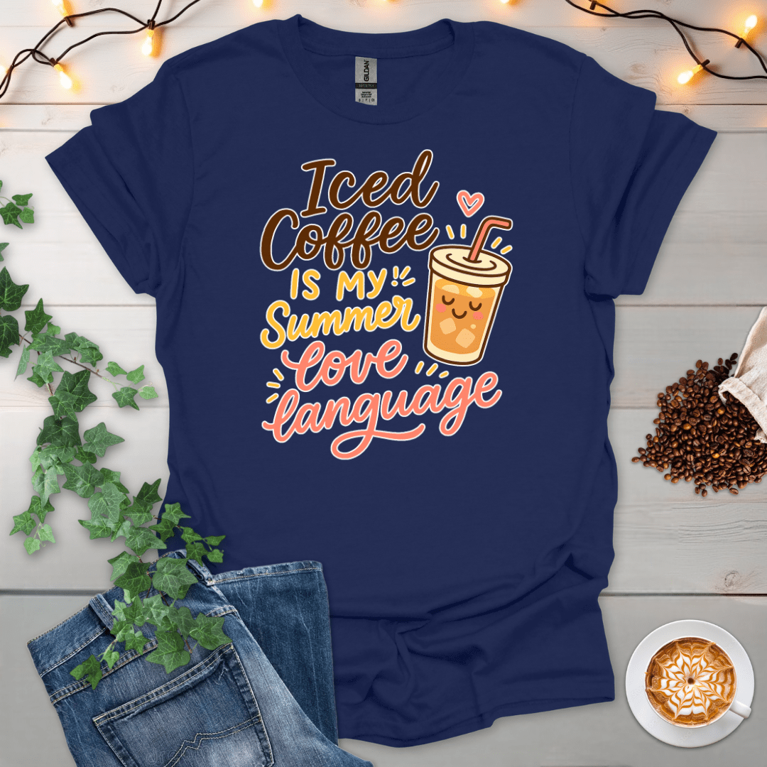 Iced Coffee Is My Summer Love Language T-Shirt