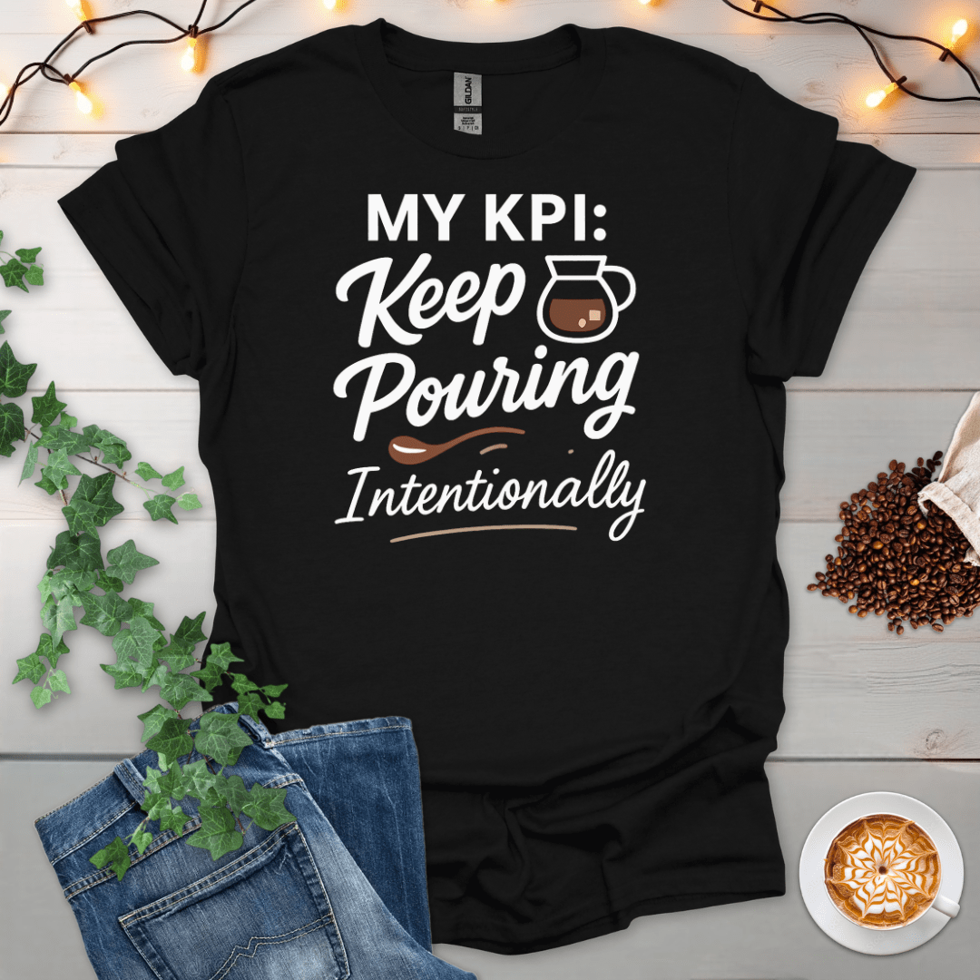 My KPI T-Shirt