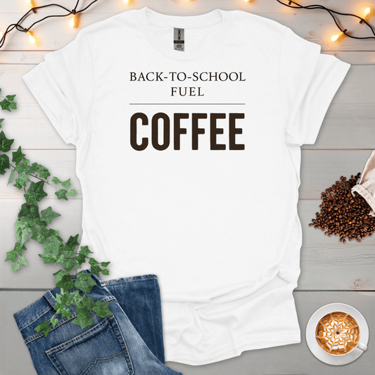 Back To School Fuel T-Shirt
